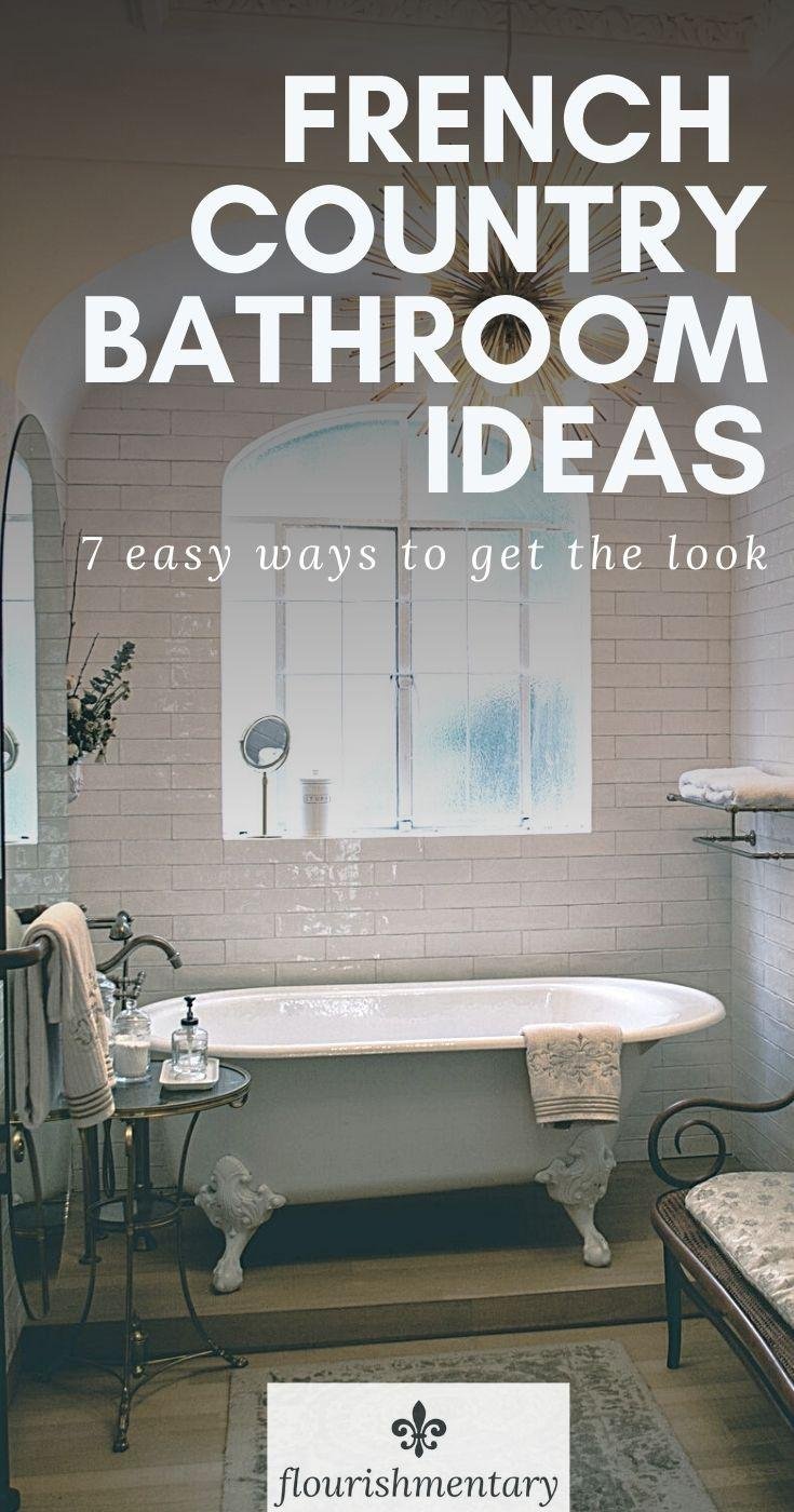7 Beautiful French Country Bathroom Ideas To Try At Home